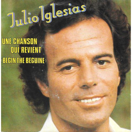 Une Chanson Qui Revient (Begin The Beguine) / C'est Toi Ma Chanson (De Nina A Mujer) [Vinyle 45 Tours 7"]