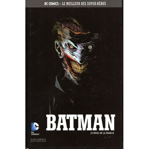 Dc Comics - Le Meilleur Des Super-Héros 39 : Batman - Le Deuil De La Famille
