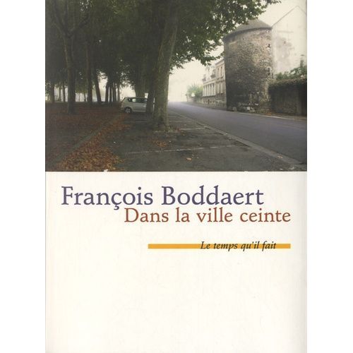 Dans La Ville Ceinte