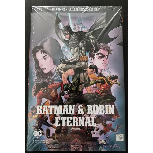 Hors-Série Dc Comics La Légende De Batman : Batman Et Robin Eternal 2ème Partie 6