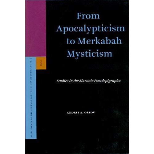 From Apocalypticism To Merkabah Mysticism