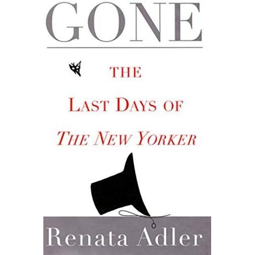 Gone: The Last Days Of The New Yorker