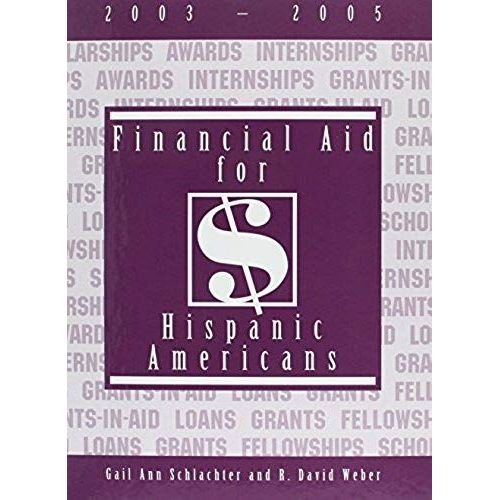 Financial Aid For Hispanic Americans: 2003-2005