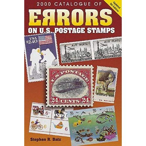 2000 Catalogue Of Errors On Us Postage Stamps (Catalogue Of Errors On Us Postage Stamps, 2000)