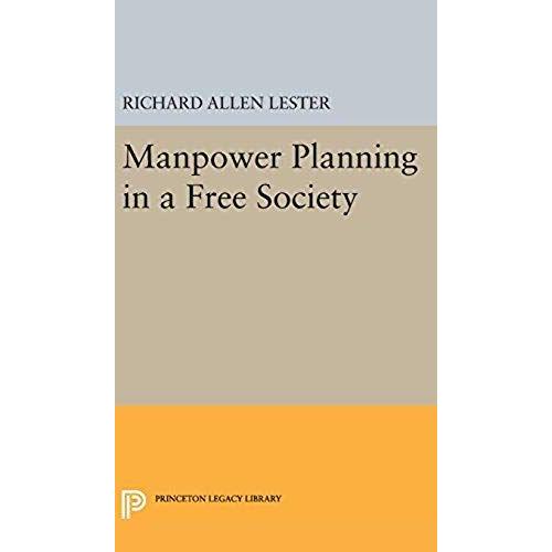 Manpower Planning In A Free Society