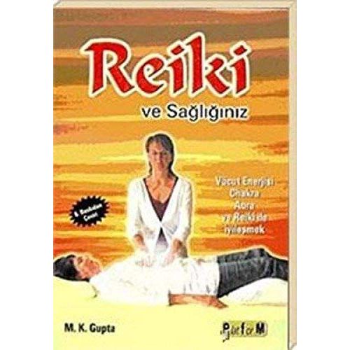 Reiki Ve Sagligimiz
