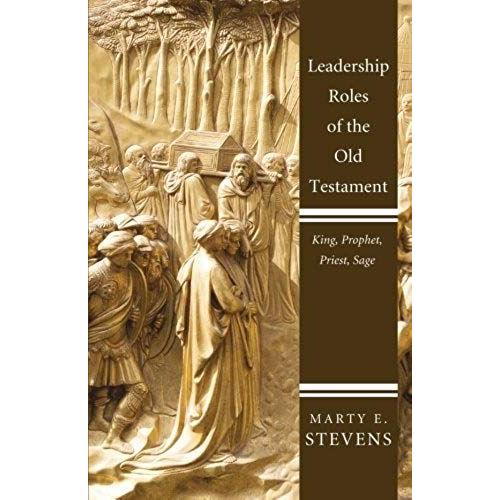 Leadership Roles Of The Old Testament