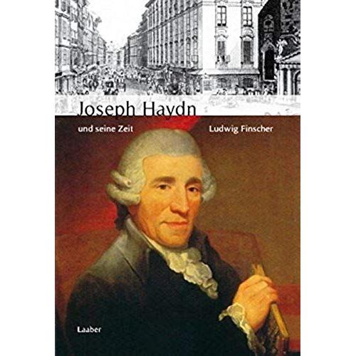 Große Komponisten Und Ihre Zeit. Joseph Haydn Und Seine Zeit