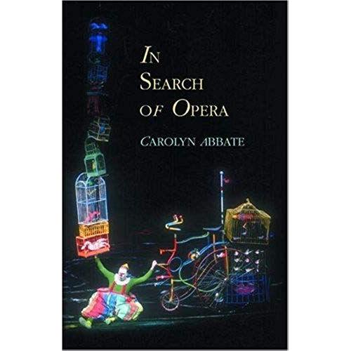 In Search Of Opera (Princeton Studies In Opera)