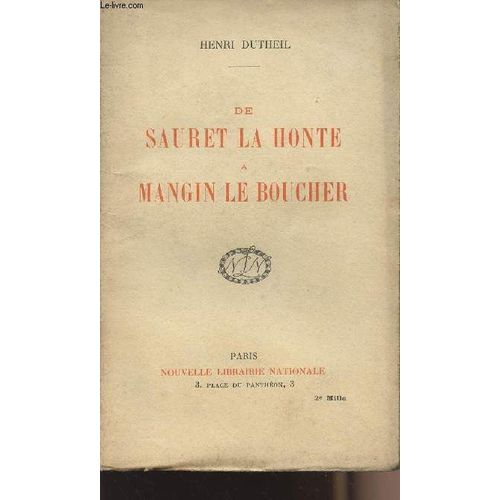 De Sauret La Honte À Mangin Le Boucher