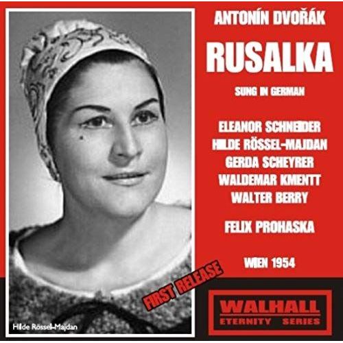 Rusalka (Prohaska, Vienna Radio Orchestra, Rossl-Majdan)
