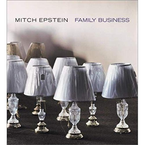 Mitch Epstein: Family Business