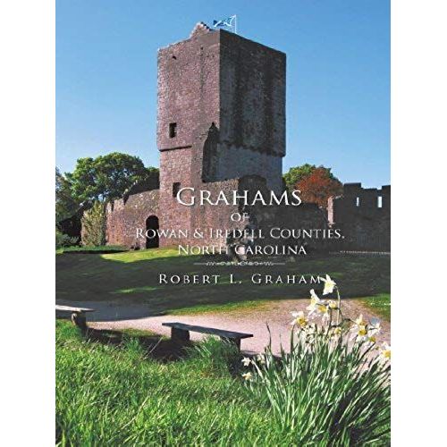 Grahams Of Rowan & Iredell Counties, North Carolina