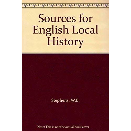 Sources For English Local History