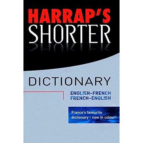 Harrap's Shorter English-French/French-English Dictionary [With "Berets And Beaujolais"] (Harrap French-English/English-French Shorter Dictionary)