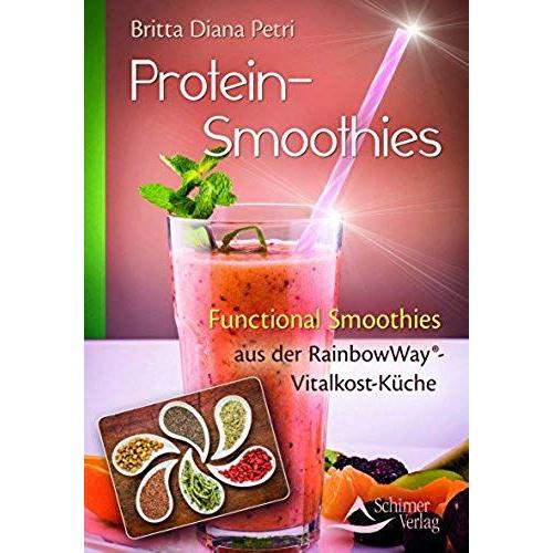 Vegane Protein-Smoothies Aus Der Rainbowway®-Vitalkost-Küche