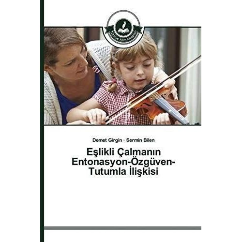 E¿Likli Çalman¿N Entonasyon-Özgüven-Tutumla ¿Li¿Kisi