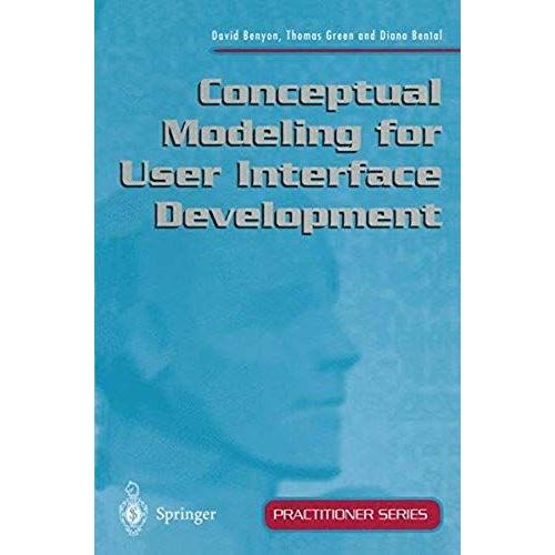 Conceptual Modeling For User Interface Development (Practitioner)