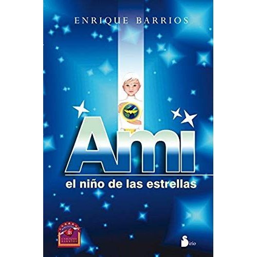 Ami, El Niño De Las Estrellas