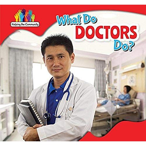What Do Doctors Do?