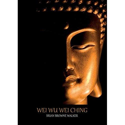 Wei Wu Wei Ching