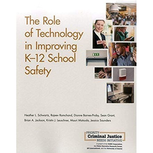 The Role Of Technology In Improving K-12 School Safety
