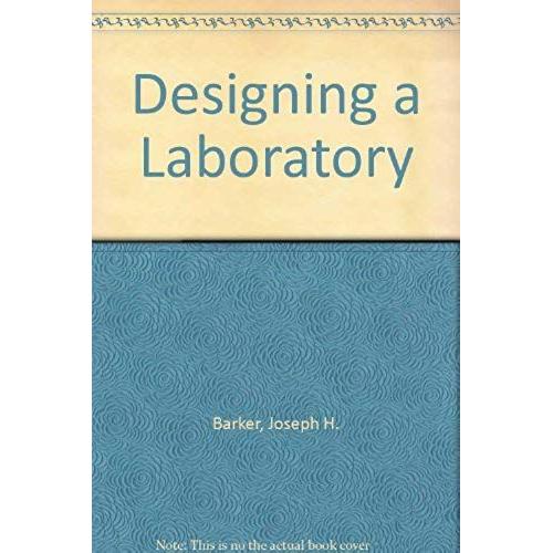 Designing A Laboratory