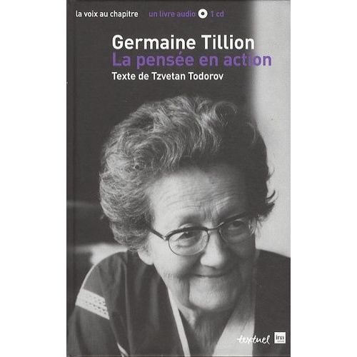 Germaine Tillion, La Pensée En Action - (1 Cd Audio)