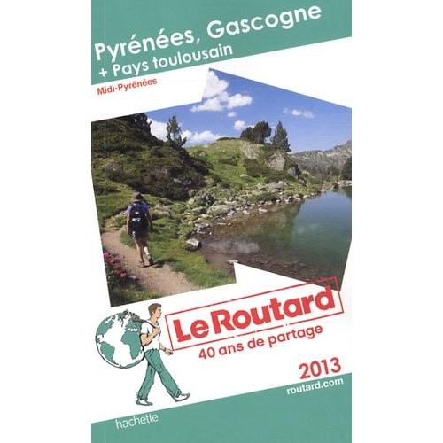 Pyrénées, Gascogne + Pays Toulousain
