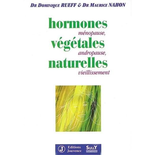 Hormones Vegetales Naturelles - Ménopause, Andropause, Vieillissement