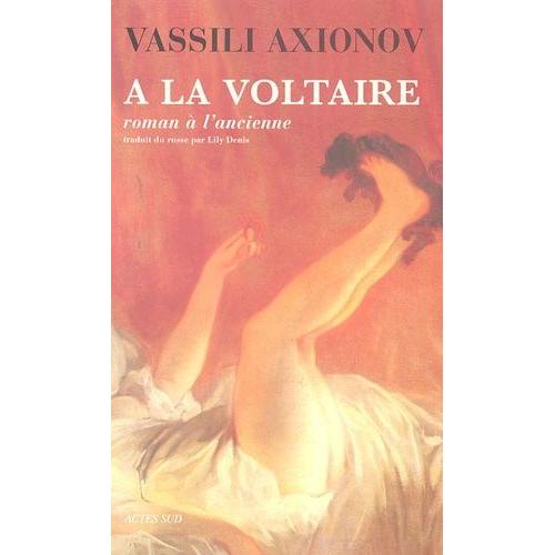 A La Voltaire - Roman À L'ancienne
