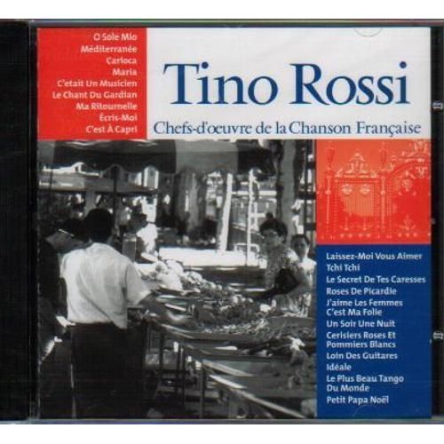 Chefs-D'oeuvre De La Chanson Française - Tino Rossi