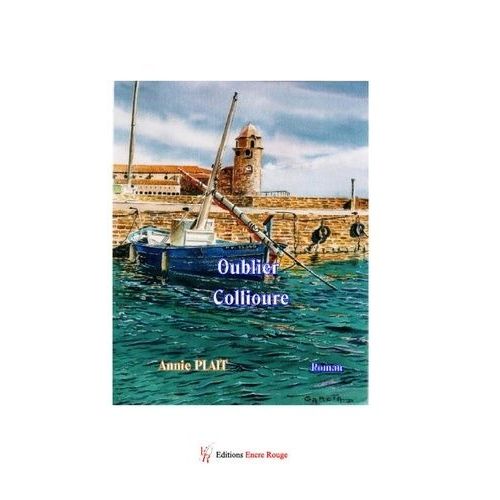 Oublier Collioure
