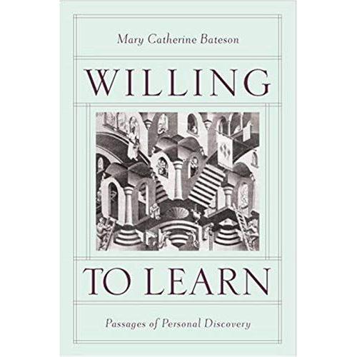 Willing To Learn: Passages Of Personal Discovery