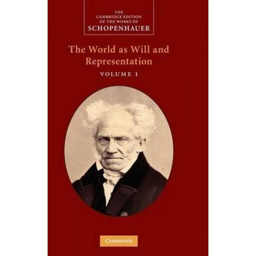 The World As Will And Representation, Volume 1