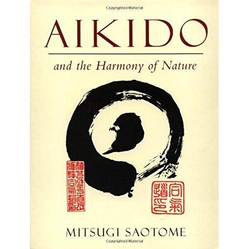 Aikido And The Harmony Of Nature