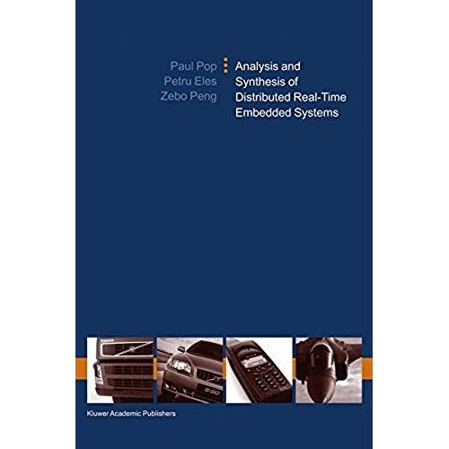 Analysis And Synthesis Of Distributed Real-Time Embedded Systems