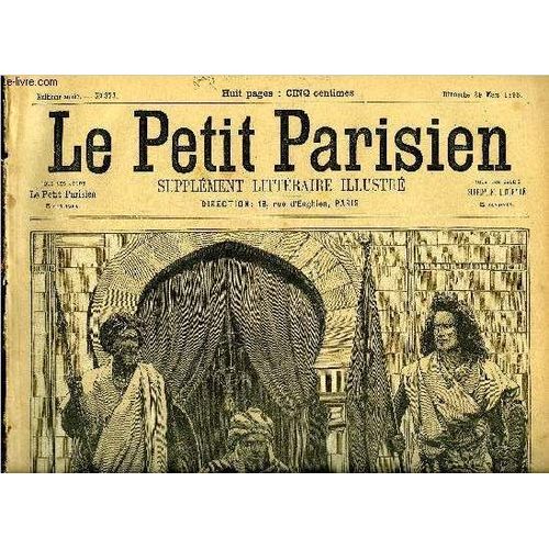 Le Petit Parisien - Supplement Litteraire Illustre N° 373 - Abdul-Ahi - Le Mahdi, Les Cloches Par G. D Annunzio, Les Oeufs De Paques Par Edmond About, La Douce Charité Par René Ghil, L Épervier(...)