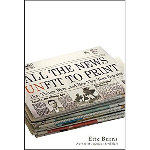 All The News Unfit To Print