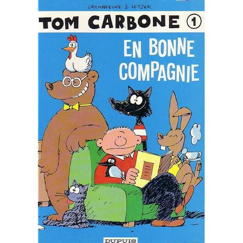 Tom Carbone N° 1 - En Bonne Compagnie