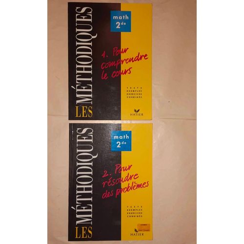 Josette Lafargue Sort Et Bernard Marquis, Math Seconde, Les Méthodiques : Pour Comprendre Les Cours, Pour Résoudre Les Problèmes. Hatier 1993