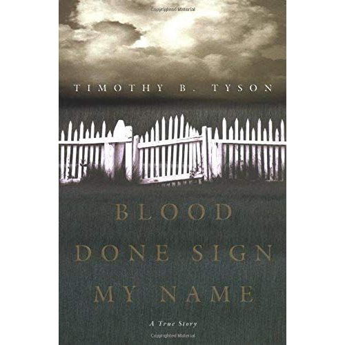 Blood Done Sign My Name: A True Story