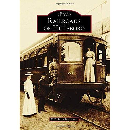 Railroads Of Hillsboro