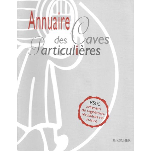 Annuaire Des Caves Particulières (Hercher 1999)