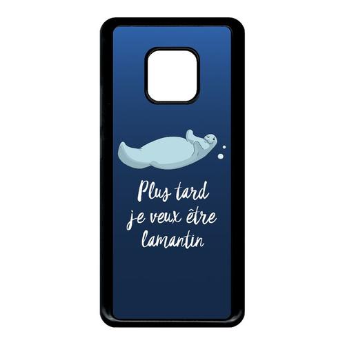 Coque Pour Smartphone - Plus Tard Je Veux Tre Un Lamantin - Compatible Avec Huawei Mate 20 Pro - Plastique - Bord Noir