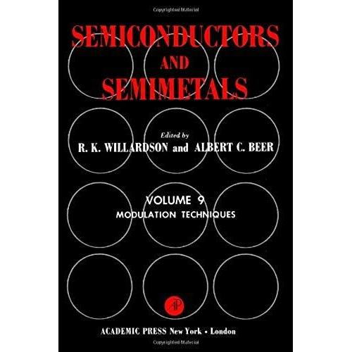 Semiconductors And Semimetals Vol. 9: Modulation Techniques