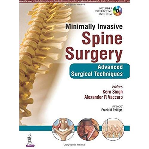 Minimally Invasive Spine Surgery: Techniques, Evidence, & Controversies