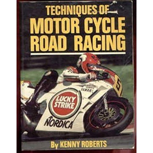Techniques Of Motor Cycle Road Racing