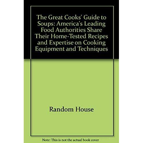 Great Cooks Guide To Soups