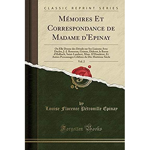 Epinay, L: Mémoires Et Correspondance De Madame D'epinay, Vo